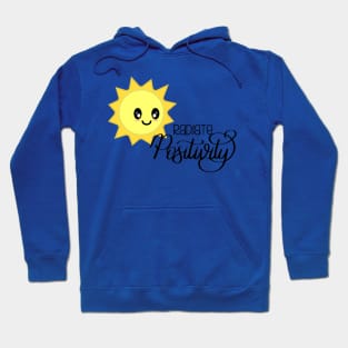 Radiate Positivity Sunny Positive Vibes in Light Blue Hoodie